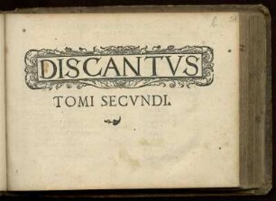 Tomus secundus psalmorum selectorum. Discantus