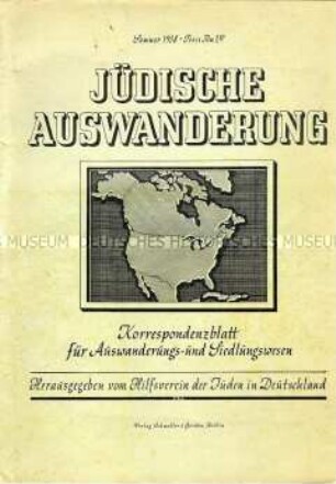 Informationsschrift des Hilfsvereins der Juden in Deutschland zu Fragen der Aus- und Einwanderung