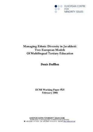 Managing ethnic diversity in Javakheti : two European models of multilingual tertiary education
