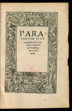 Paraphrasis In Duas Epistolas divi Pauli ad Corinthios per Erasmum Roterodamum.