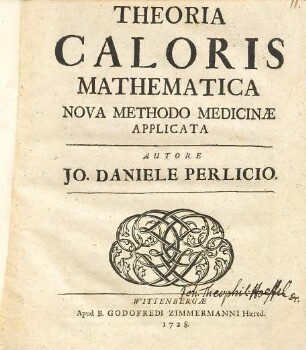 Theoria Caloris Mathematica Nova Methodo Medicinae Applicata