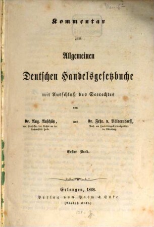 Kommentar zum Allgemeinen Deutschen Handelsgesetzbuche mit Ausschluß des Seerechtes, 1