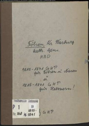 Kirchenbuchduplikat der katholischen Gemeinde Fölsen, Kreis Warburg (GAHT 1815-1841) (Gemeinde: Katholische Gemeinde Fölsen)