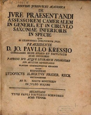 Discussio iurispublici academica de iure praesentandi assessorem cameralem in genere et in circulo Saxoniae inferioris in specie