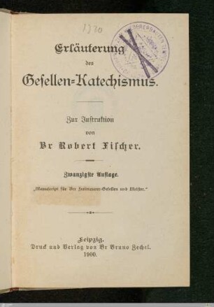 2: Erläuterungen des Gesellen-Katechismus