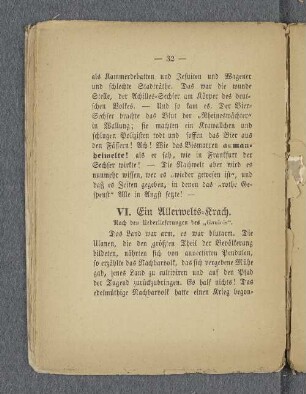 VI. Ein Allerwelts-Krach.