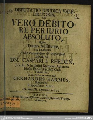 Disputatio Iuridica Valedictoria, De Vero Debitore Per Iurio Absoluto