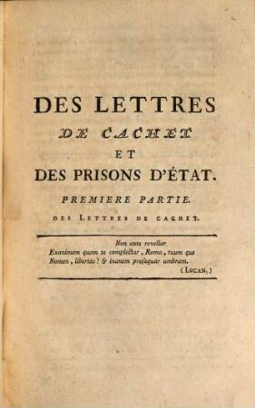 Des Lettres De Cachet Et Des Prisons D'État : Ouvrage posthume, composé en 1778, [1]
