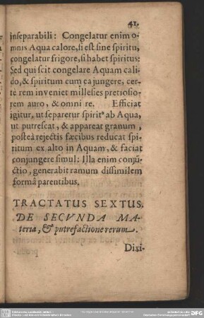 Tractatus Sextus. De Secunda Materia, & putrefactione rerum