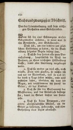 Sechsundzwanzigster Abschnitt. Von der Lebensordnung und dem nöthigen Verhalten einer Gebährenden.