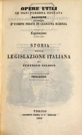 Storia della legislazione italiana. 2, Progressi