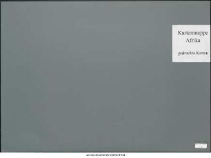 Capland und Natal, ganz und mit Transvaal : 1892-1896 : Kartensammlung