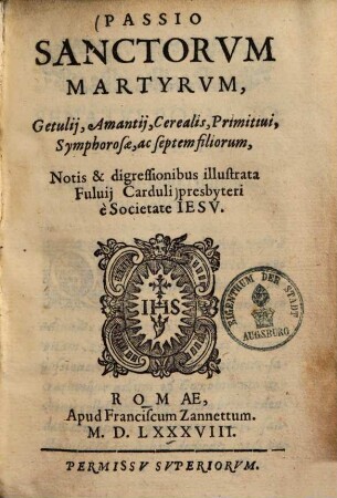 Passio Sanctorum Martyrum Getulii, Amantii, Cerealis, Primitivi, Symphorosae, ac septem filiorum