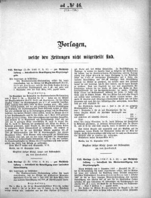 Anlage: ad No.46 (715-718.), Vorlagen, welche den Zeitungen nicht mitgeteilt sind