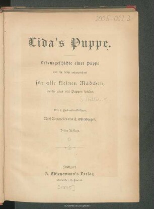 Lida's Puppe : Lebensgeschichte einer Puppe, von ihr selbst aufgezeichnet für alle kleinen Mädchen, welche gern mit Puppen spielen
