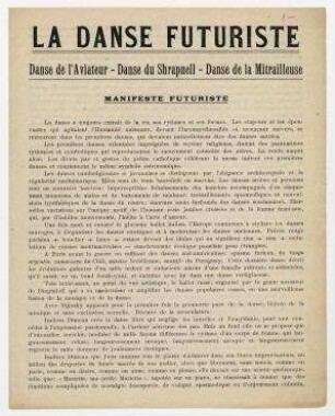 La Danse futuriste. Danse de l'Aviateur - Danse du Shrapnell - Danse de la Mitrailleuse. Manifeste futuriste. Mailand