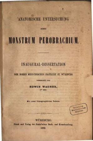 Anatomische Untersuchung eines Monstrum Perobrachium