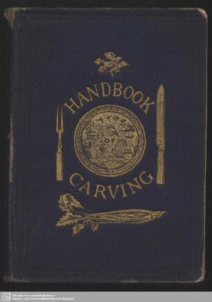 The handbook of carving : with hints for the dinner-table