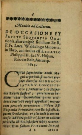 Oratio Panegyrica De Immaculata Conceptione B. Mariae Virginis : Habita a R. P. Joanne De Pineda Societatis Jesu Theol. Inter medios Hispaniae tumultus, ratione Immaculatae Conceptionis Concitatos, Cum insignis Sodalitas S. Crucis in Hierusalem Nazaraeorum, ad coeleste Numen placandum, Supplicationem indixisset, in templo S. Antonii Hispali, An. 1615 26. Apr.