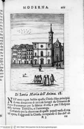Ritratto di Roma moderna : nel quale sono descritte le sagre basiliche, le chiese, collegij, confraternite ... ; con la narratione dell'opere pie, dell'indulgenze, ... ; distinto in quatordici rioni, abbellito con figure di rame ... / Roma : Michel'Angelo Rossi, 1689Santa Maria dell'Anima - Ritratto di Roma moderna, da Filippo e Michelangelo de Rossi.
