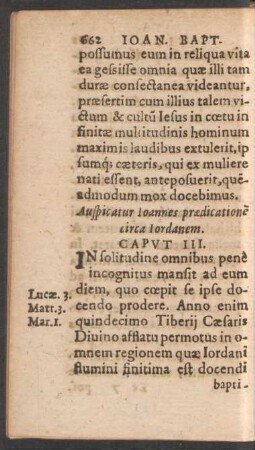 Auspicatur Ioannes praedicationem circa Iordanem. Caput III.