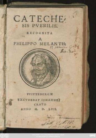 CATECHE=||SIS PVERILIS.|| RECOGNITA || A || PHILIPPO MELANTH:||