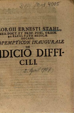Georgii Ernesti Stahl ... Propempticon Inaugurale De Judicio Difficili