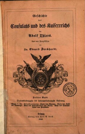 Geschichte des Consulats und des Kaiserreichs. 3, Lfg. 73 (1849) - 77, [Buch 29 - 37]