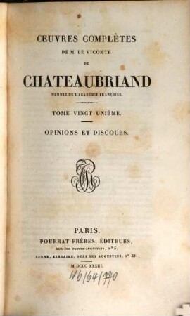 Oeuvres complètes de M. le Vicomte de Chateaubriand, 21. Opinions et discours