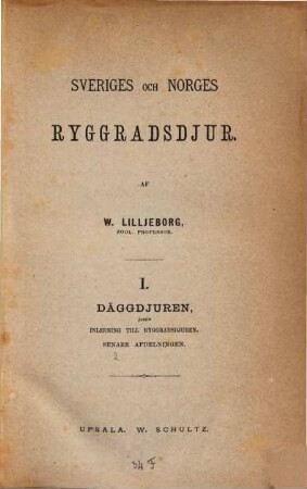 Sveriges och Norges Ryggradsdjur : 1. Däggdjuren, 2