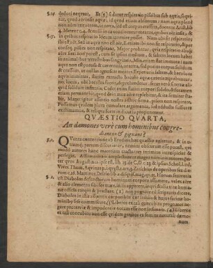 Quaestio Quarta. An daemones vere cum hominibus congrediantur et gignant?