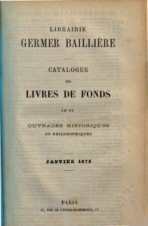Catalogue des livres de fonds : ouvrages historiques et philosophiques, 2. 1875, janvier
