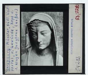 Straßburg, Münster : Südliches Westportal, rechtes Gewände, Kopf der 1. Klugen Jungfrau, außen