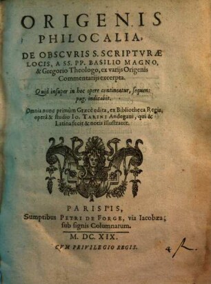 Origenis Philocalia, De Obscvris S. Scriptvrae Locis : Quid insuper in hoc opere contineatur, sequens pag. indicabit