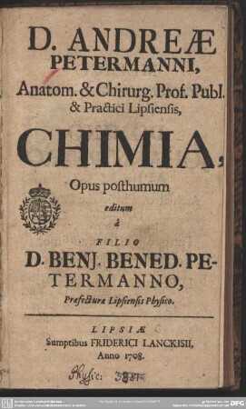 D. Andreae Petermanni, Anatom. & Chirurg. Prof. Publ. & Practici Lipsiensis, Chimia