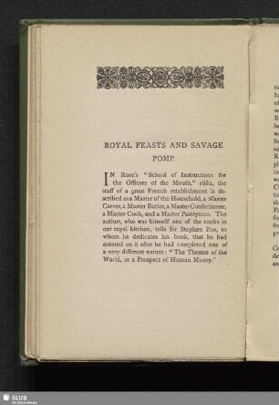 Royal feasts and savage pomp