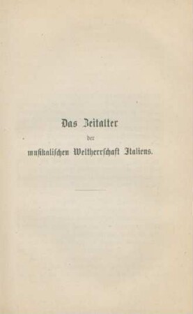 Das Zeitalter der musikalischen Weltherrschaft Italiens
