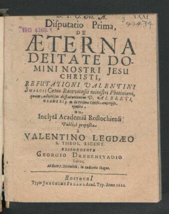 Disputatio Prima, De Aeterna Deitate Domini Nostri Jesu Christi