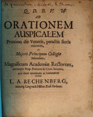 Ad orationem auspicalem proximo die Veneris ... habendam ... invitat L. A. Rechenberg : [praefatus de historicis Quicciardino, Sleidano et Thuano]