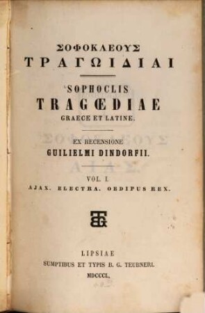 Sophoclis tragoediae graece et latine : Ex recensione Guil Dindosfii, 1