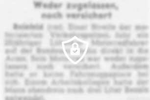 Weder zugelassen noch versichert