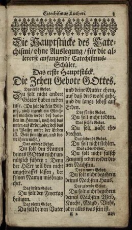Die Hauptstuecke des Catechismi / ohne Auslegung / fuer die allererst anfangende Catechismus-Schueler