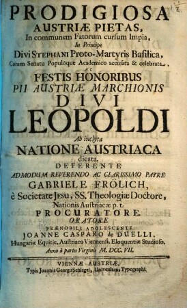 Prodigiosa Austriae pietas, in communem fatorum cursum impia