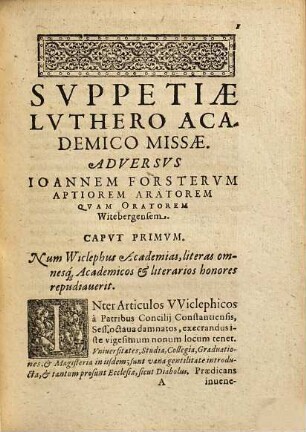 Suppetiae A Jacobo Gretsero Societatis Jesv Theologo, Missa Luthero Academico, Adversvs Joannem Forstervm ...