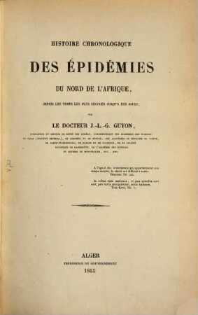 Histoire chronologique des épidemies du Nord de l'Afrique, depuis les temps les plus reculés jusqu'à nos jours