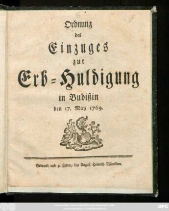 Ordnung des Einzuges zur Erb-Huldigung in Budißin den 17. May 1769