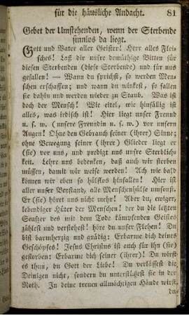 Gebet der Umstehenden, wenn der Sterbende sinnlos da liegt.