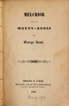 Melchior, suivi de Mouny-Robin