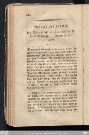 Neunzehntes Kapitel. Alte Bekanntschaft. - Hindernisse bei Fredini's Besserung . - Gauner Gutherzigkeit.