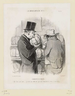 L'Amateur de melons, Blatt 73 der Folge "Les Beaux jours de la vie“, in: "Le Charivari", Paris 1845